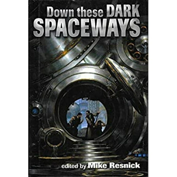 Pre-Owned Down these Dark Spaceways Hardcover Mike Resnick