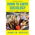 thumbnail image 1 of Pre-Owned Down to Earth Sociology: 14th Edition: Introductory Readings, Fourteenth Edition (Paperback) 1416536205 9781416536208, 1 of 1