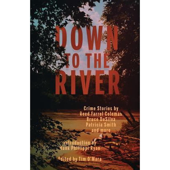 Pre-Owned Down to the River (Paperback) 1948235781 9781948235785