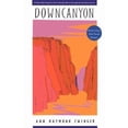 thumbnail image 1 of Pre-Owned Downcanyon: A Naturalist Explores the Colorado River through the Grand Canyon (Hardcover) 0816511632 9780816511631, 1 of 1