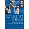 thumbnail image 1 of Downeast Genius: From Earmuffs to Motor Cars, Maine Inventors Who Changed the World, (Paperback), 1 of 1