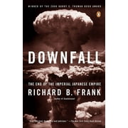 Downfall The End of the Imperial Japanese Empire, Paperback