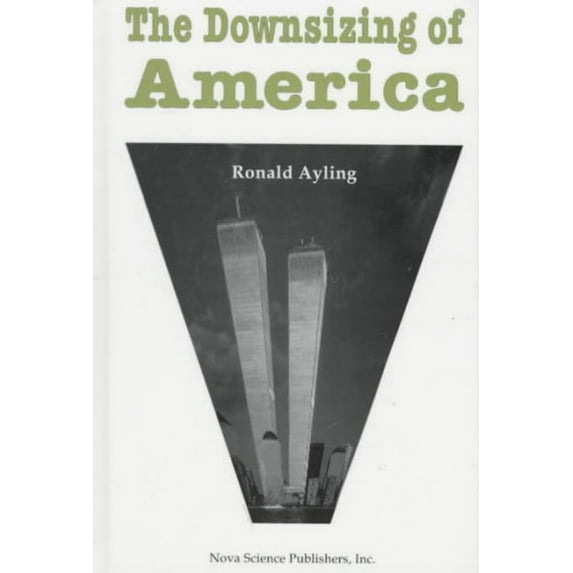 Downsizing of America
