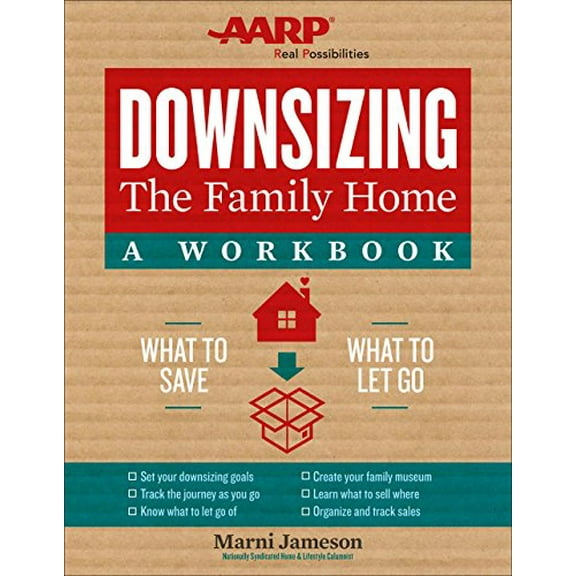 Pre-Owned Downsizing the Family Home: A Workbook: What to Save, What to Let Go Volume 2, by Marni Jameson, (Paperback), English