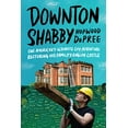 thumbnail image 1 of Pre-Owned Downton Shabby: One American's Ultimate DIY Adventure Restoring His Family's English Castle (Hardcover) 0063080850 9780063080850, 1 of 1