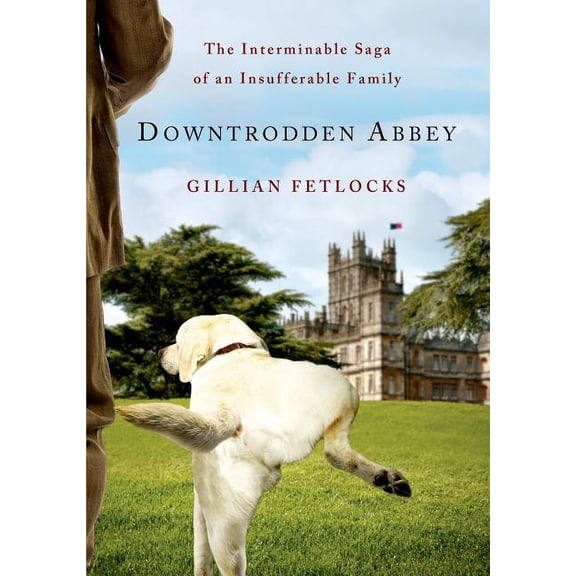 Downtrodden Abbey, (Paperback)
