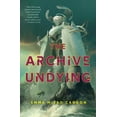 thumbnail image 1 of Downworld Sequence The Archive Undying, Book 1, (Paperback), 1 of 1