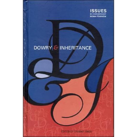 Pre-Owned Dowry & Inheritance (Hardcover 9781842776667) by Srimati Basu, Rajeswari Sunder Rajan