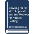 thumbnail image 1 of Pre-Owned Dowsing for Health (Paperback) 0572015607 9780572015602, 1 of 1