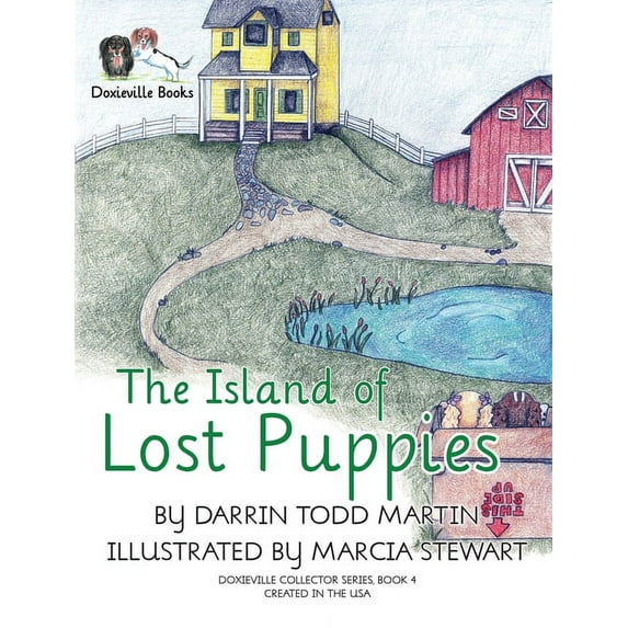 Doxieville Collector The Island of Lost Puppies, Book 4, (Hardcover)