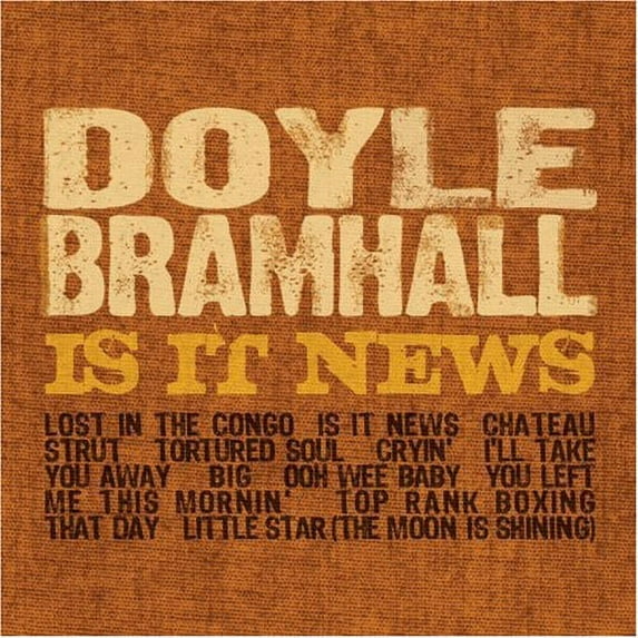 Doyle Bramhall - Is It News - Music & Performance - CD