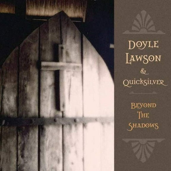 Doyle Lawson - Beyond the Shadows - Music & Performance - CD