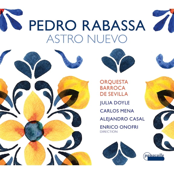 Doyle Mena Casal Orquesta Barroca de Sevilla Onofri - Astro Nuevo - Music & Performance - CD