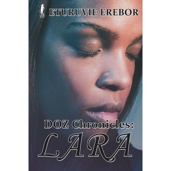 Doz Chronicles: Lara