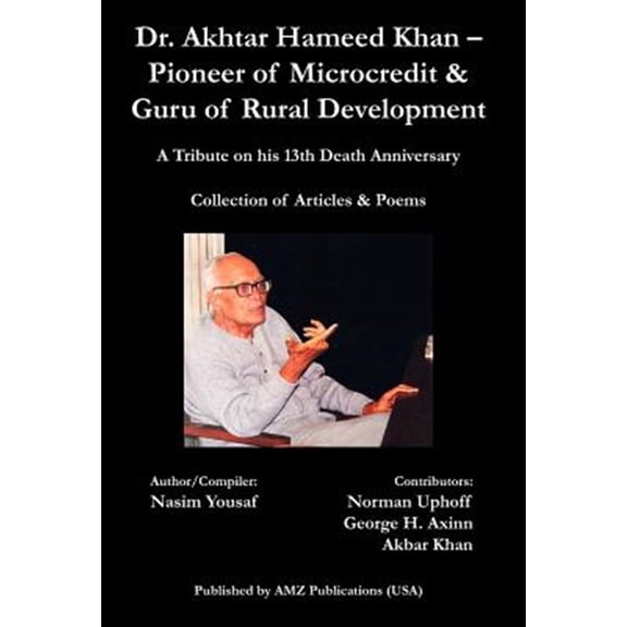 Pre-Owned Dr. Akhtar Hameed Khan - Pioneer of Microcredit & Guru of Rural Development