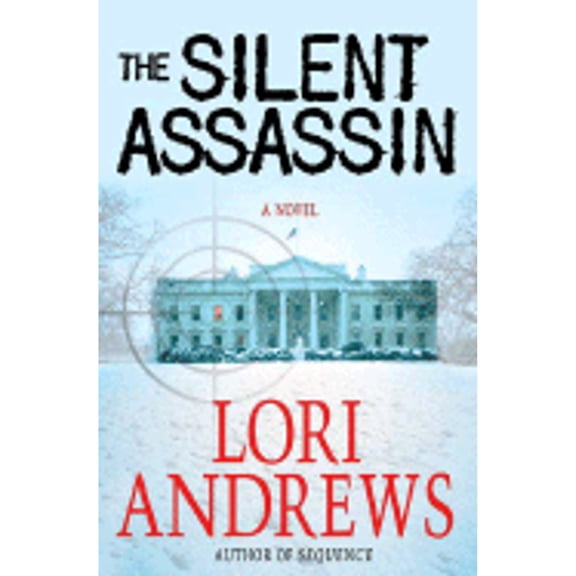 Pre-Owned Dr. Alexandra Blake Novels (Hardcover): The Silent Assassin (Hardcover)