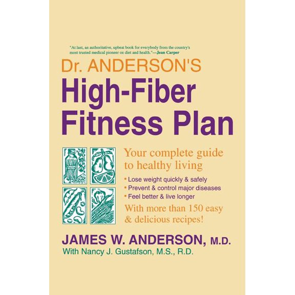 Dr. Anderson's High-Fiber Fit Plan, (Hardcover)