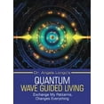 thumbnail image 1 of Pre-Owned Dr. Angela Longo?s Quantum Wave Guided Living : Exchange My Patterns, Changes Everything, 1 of 1