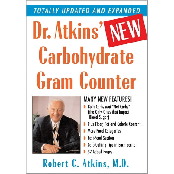 Dr. Atkins' New Carbohydrate Gram Counter: More Than 1200 Brand-Name and Generic Foods Listed with Carbohydrate, Pr, (Paperback)