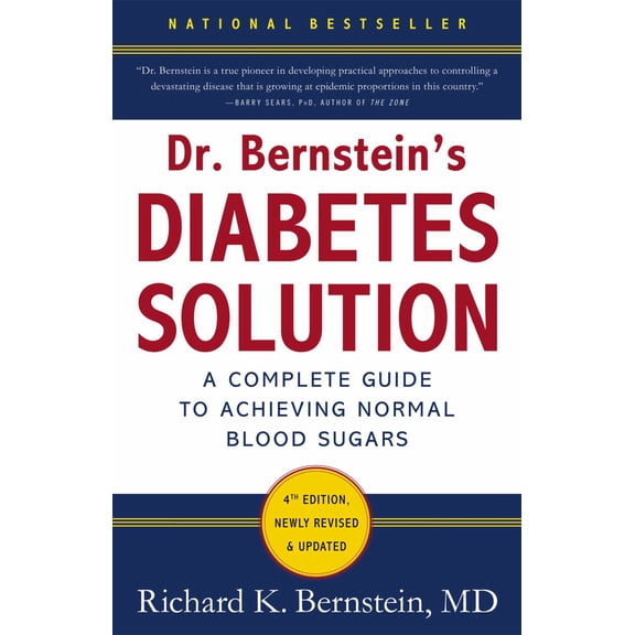 DR. BERNSTEIN'S DIABETES SOLUTION: A COMPLETE GUID
