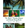 thumbnail image 1 of "Dr. Bob's" Florida, Hawaii and Islands Song Book, (Paperback), 1 of 1