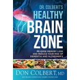 thumbnail image 1 of Pre-Owned Dr. Colbert's Healthy Brain Zone: Reverse Memory Loss and Reduce Your Risk of Dementia and Alzheimer's (Hardcover) 1636411096 9781636411095, 1 of 1