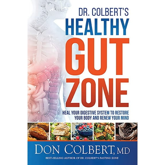 Dr. Colberts Healthy Gut Zone (Paperback)