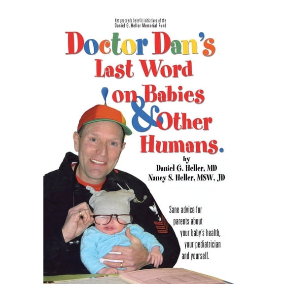 Dr. Dan's Last Word on Babies and Other Humans, (Hardcover)