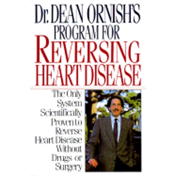 Pre-Owned Dr. Dean Ornish's Program for Reversing Heart Disease (Hardcover) 0394575652 9780394575650
