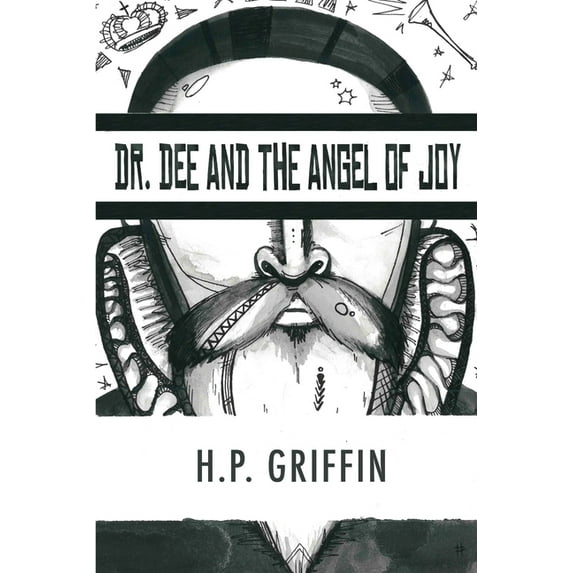 Dr. Dee and the Angel of Joy (Paperback)