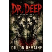 The Strange Originals Dr. Deep, Book 1, Paperback