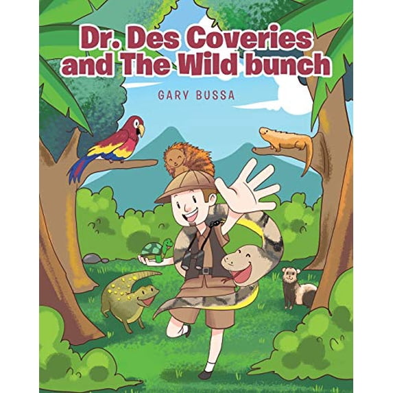 Pre-Owned Dr. Des Coveries and The Wild Bunch Paperback