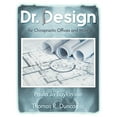 thumbnail image 1 of Dr. Design for Chiropractic Offices and More (Paperback), 1 of 1