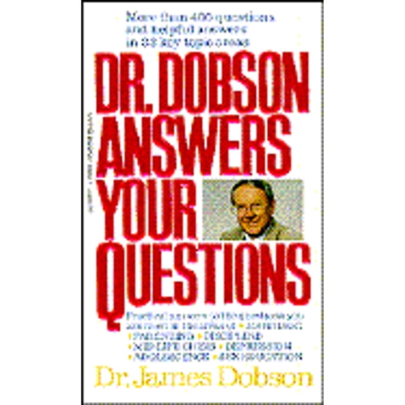 Pre-Owned Dr. Dobson Answers Your Questions (Paperback) 0842305807 9780842305808