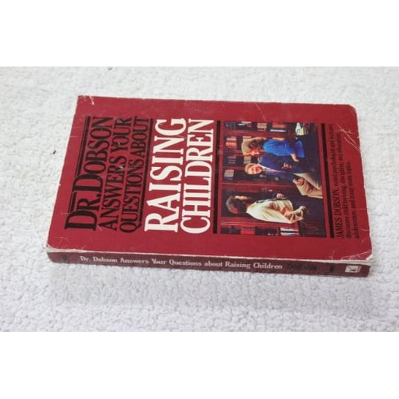 Pre-Owned Dr. Dobson Answers Your Questions about Raising Children Paperback