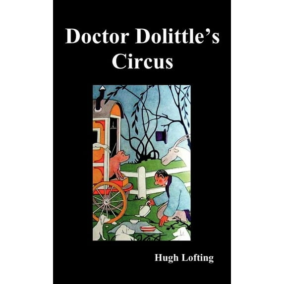 Dr. Dolittle's Circus, (Hardcover)