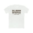Dr. E. Brown Enterprises TShirt