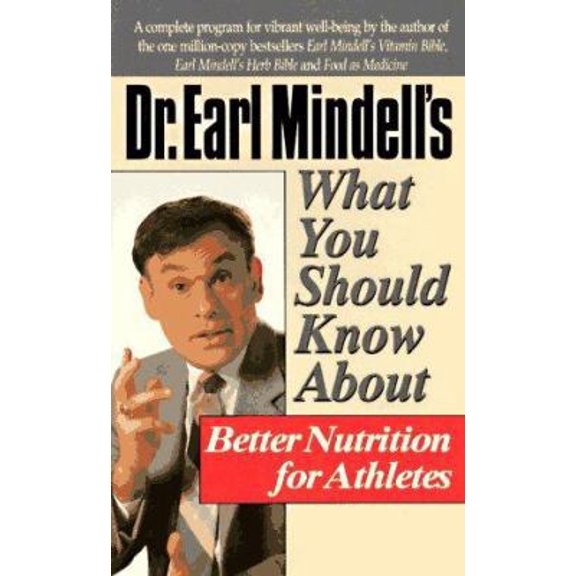 Pre-Owned What You Should Know about Better Nutrition for Athletes (Paperback) 0879837500 9780879837501