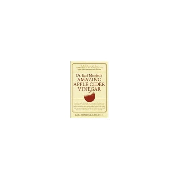 Pre-Owned Dr. Earl Mindell's Amazing Apple Cider Vinegar (Paperback) 0658014617 9780658014611
