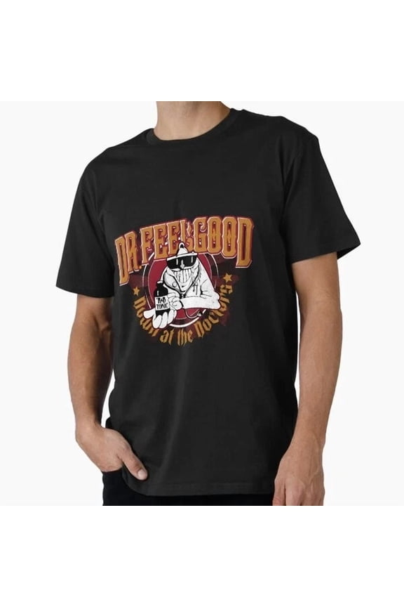Dr. Feelgood T-Shirt S-5XL