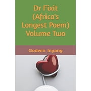Dr Fixit Africa's Longest Poem Dr Fixit Africa's Longest Poem Volume Two, Book 2, Paperback