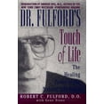 thumbnail image 1 of Pre-Owned Dr. Fulford's Touch of Life: The Healing Power of the Natural Life Force (Hardcover) 0671556002 9780671556006, 1 of 1