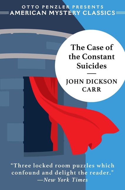 Dr. Gideon Fell The Case of the Constant Suicides, (Paperback)