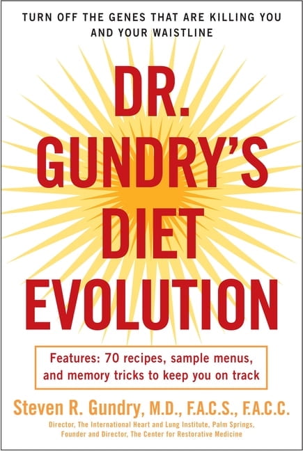 Gundry'S Diet Evolution: Unlocking Ultimate Health Transformation