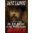thumbnail image 1 of Dr. H.H. Holmes & The Whitechapel Ripper (Large Print) (Paperback)(Large Print), 1 of 1
