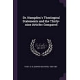 thumbnail image 1 of Dr. Hampden's Theological Statements and the Thirty-nine Articles Compared (Paperback), 1 of 1