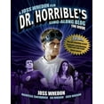 thumbnail image 1 of Pre-Owned Dr. Horrible's Sing-Along Blog: The Book (Paperback) 1848568622 9781848568624, 1 of 1