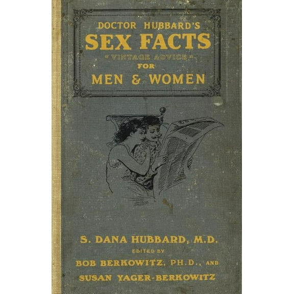 Dr. Hubbard's Sex Facts for Men and Women, (Paperback)