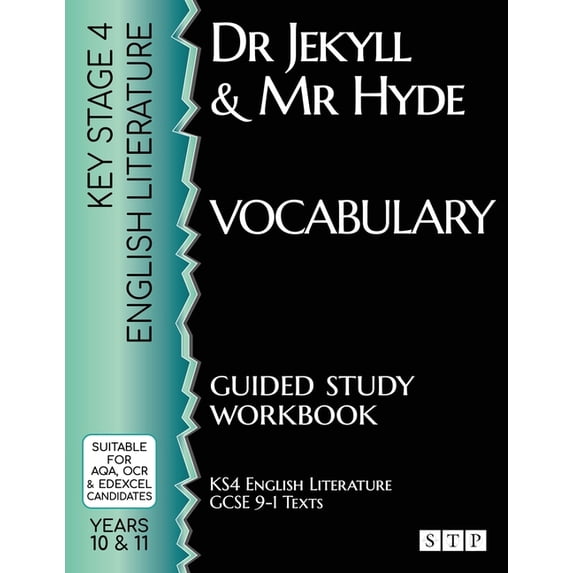Dr Jekyll and Mr Hyde Vocabulary Guided Study Workbook: (KS4 English Literature: GCSE 9-1 Texts), (Paperback)