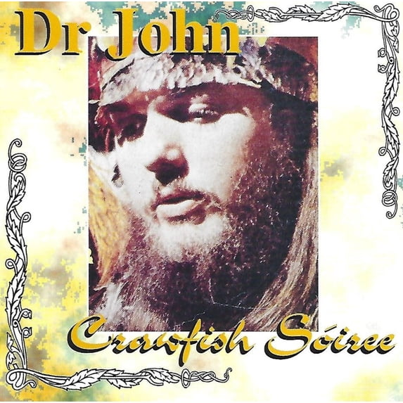 Dr. John - Crawfish Soiree - Music & Performance - CD